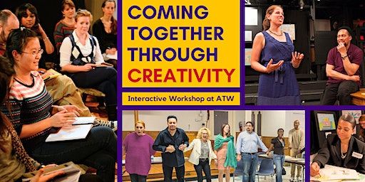 February Coming Together Through Creativity | The Actors Theatre Workshop