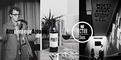 SATURDAY NIGHT ARTISTS : POETRY & PERFORMING | Actor Zone Studio of Acting, Via Don Ferrante, Lecco, LC, Italia