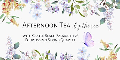 Afternoon Tea with Classical Music | Castle Beach Café