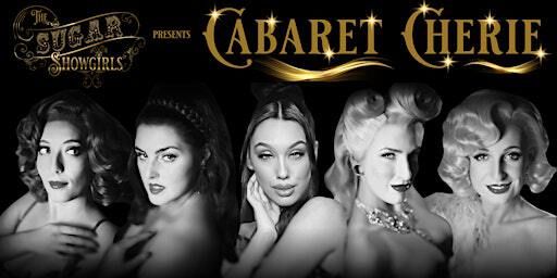 ✨ Cabaret Cherie✨ A burlesque cabaret show by The Sugar Showgirls (Eltham) | 1605 Main Rd