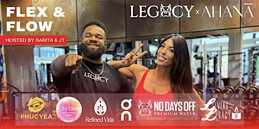 Flex & Flow | LEGACY