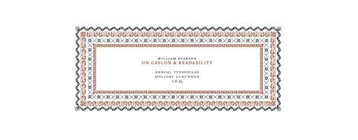 Annual Holiday Luncheon: On Caslon & Readability | Grolier Club
