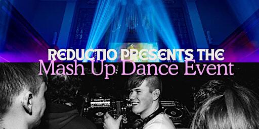 Reductio presents The dance Mash Up Event | Portico of Ards