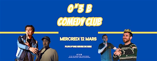 O'3 B Comedy Club | O.3.B