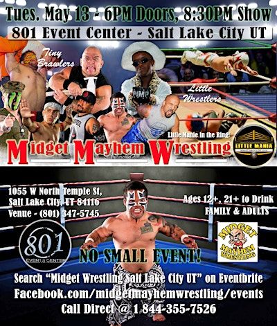 Midget Mayhem Wrestling Rips Through the Ring! Salt Lake City UT (Ages 12+) | 801 Event Center