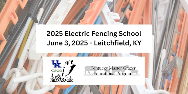 Electric Fencing for Serious Graziers: Installation and Troubleshooting | Grayson County Extension Office