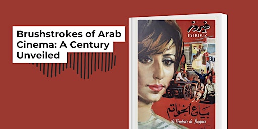 Brushstrokes of Arab Cinema: A Century Unveiled - Listening Party | Town Hall Broadmeadows