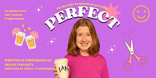 Perfect | Golden Goose Theatre