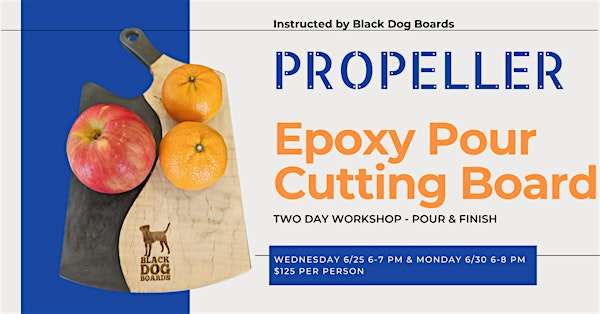 Epoxy Pour Cutting Board | Propeller