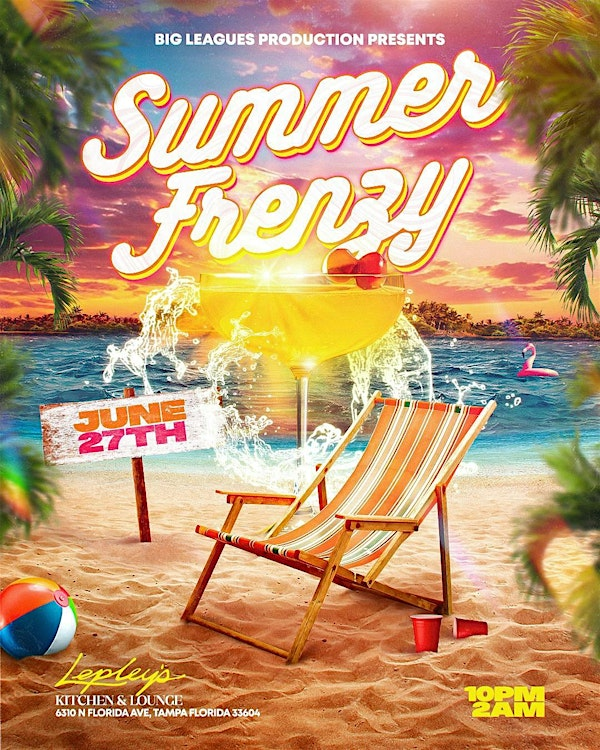 Summer Frenzy | Lepley's Kitchen & Lounge