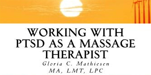 Working with PTSD as a Bodyworker | ASIS Massage Education - Flagstaff