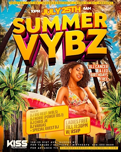 Summer Vybz | Kiss Entertainment Lounge