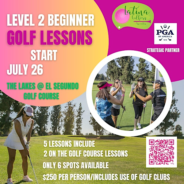 Level 2 Beginner Golf Lessons with Latina Golfers - El Segundo | Lakes at El Segundo