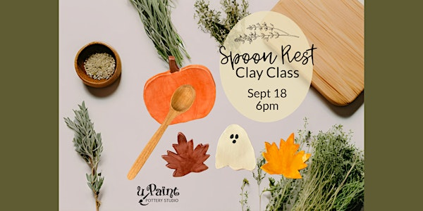 Spoon Rest Clay Class - Ohio | 1205 Polaris Pkwy