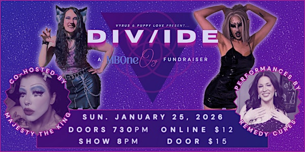 DIV/DE: A MULTIPLIEDBYONE FUNDRAISER | 2587 Howard Ave