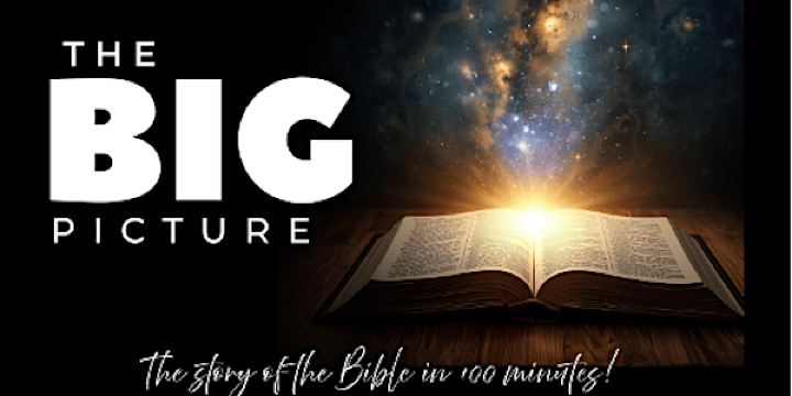 The Big Picture (SATURDAY, March 7, 4:00 PM) | Emmanuel Baptist Church