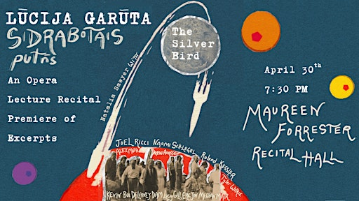 Lūcija Garūta: The Silver Bird | Maureen Forrester Recital Hall