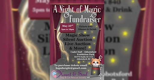 A Night of Magic Fundraiser - Heart & Soul Dog & Cat Rescue | 32470 Haida Dr unit 14