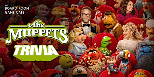 Board Room Trivia: MUPPET EDITION! | Board Room Game Cafe