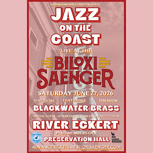 Jazz on the Coast ft. Blackwater Brass, River Eckert & Pres. Hall Members | Biloxi Saenger Theatre