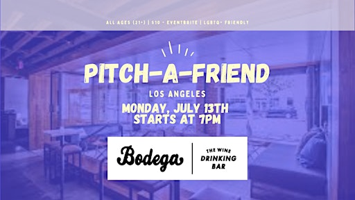 Pitch A Friend Bodega Wine Bar | Bodega Wine Bar