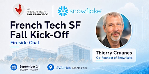 French Tech SF Fall Kick-Off at Snowflake | Snowflake, 135 Constitution Dr