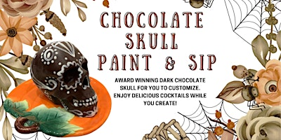 Chocolate Skull Paint and Sip - 19+ Event | Hummingbird Chocolate Maker Cafe & Retail Store