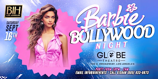 Barbie Bollywood Night on September 16th @ Globe Theatre Los Angeles (Los Angeles) | Globe Theatre Los Angeles