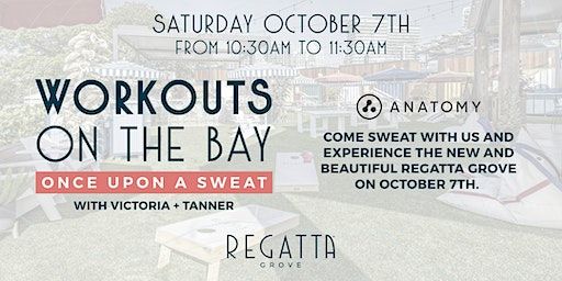 Once Upon A Sweat at Regatta Grove | Regatta Grove