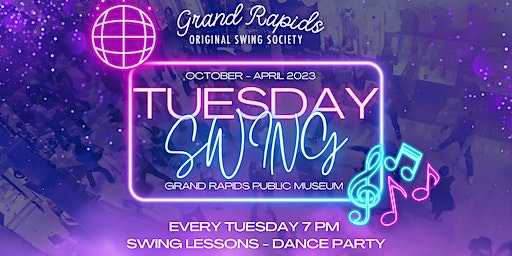 Tuesday Night Swing Dance Party and Lessons in Grand Rapids | Grand Rapids Public Museum