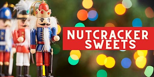 Nutcracker Sweets | Indianapolis Public Library - Central Library