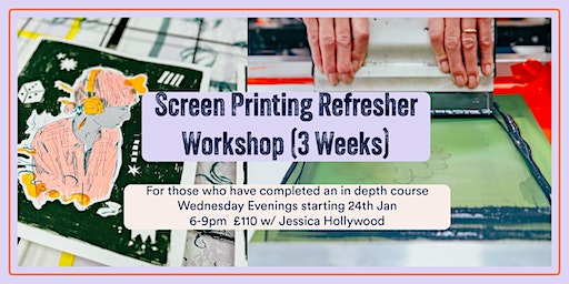 Seacourt - Screen print Refresher Course - 3 Weeks | Seacourt Print Workshop