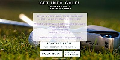 Get into Golf - 5 week course for Ladies | BigShots Golf - Northwick Park