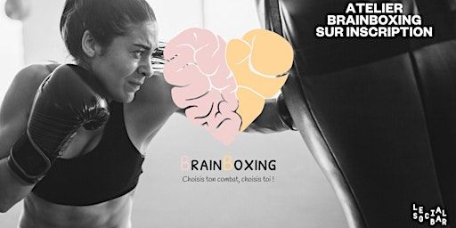 BrainBoxing avec Sabrina | Social Bar Montpellier