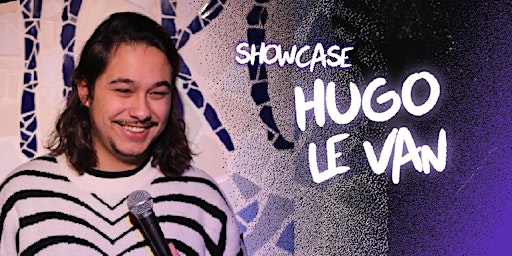 SPECTACLE D'HUGO LE VAN À RENNES | Désordre
