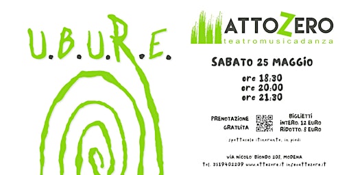 U.B.U.R.E. ore 20.00 | Attozero - Teatro Musica Danza