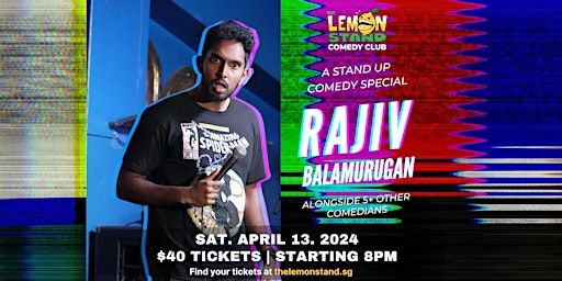 Rajiv Balamurugan | Saturday, April 13th @ The Lemon Stand Comedy Club | The Lemon Stand