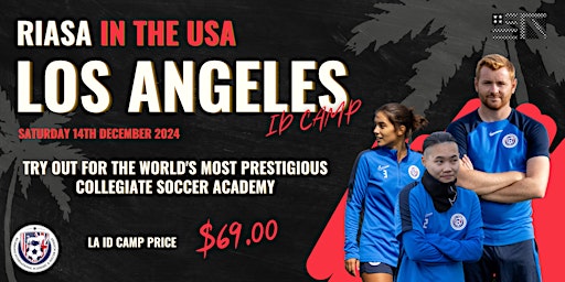 RIASA WOMEN'S LOS ANGELES COLLEGE SOCCER ID CAMP - DECEMBER 14TH 2024 | Chaminade College Preparatory High School