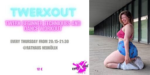 TwerXout- Twerk beginner technique dance workout | Ma Tsun Kuen Schule