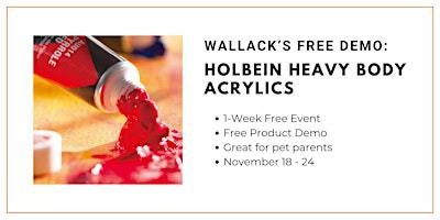 Wallack's Free Demo: Holbein Heavy Body Acrylics | Wallack's Art Supplies and Framing