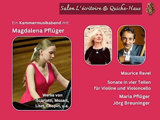 Ein Kammermusikabend mit Klaviersolo und ein Violine - Cello Duo | Quiche-Haus - Salon L'écritoire