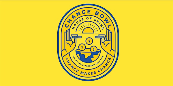 3rd Annual Change Bowl and Reception | The Vine Arts & Events Center