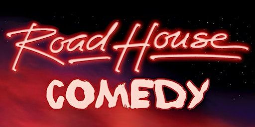 Roadhouse Comedy Tour: Nanaimo | 2-75 Front St