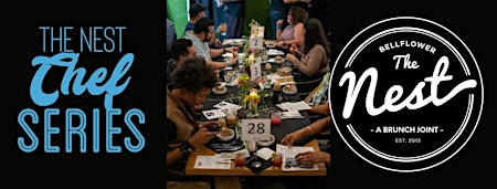 Chef Series 15.0 - Featuring Antonio Cortez Appling | The Nest: A Brunch Joint - MOVED LOCATION!
