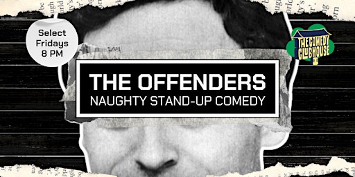 The Offenders • Naughty Stand-up Comedy in English | The Comedy Clubhouse