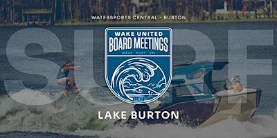 WaterSports Central - Board Meetings (Surf Night) - Lake Burton | LaPrade's Marina