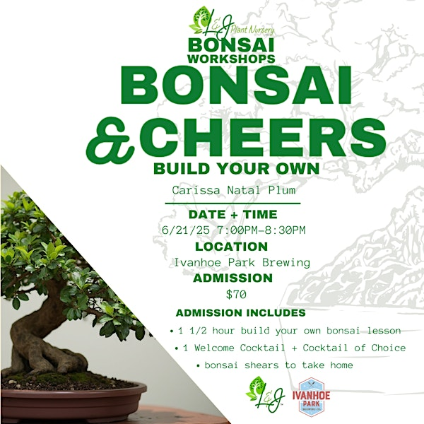 Bonsai & Cheers - Ivanhoe Park Brewing - L&J Nursery - Natal Plum Bonsai | Ivanhoe Park Brewing Company