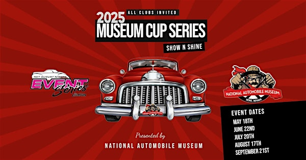 2025 Museum Cup Series | National Automobile Museum
