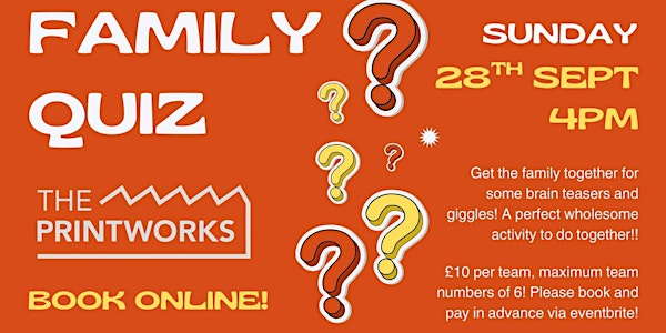 The Printworks Family Quiz - September 2025 | The Printworks Papworth