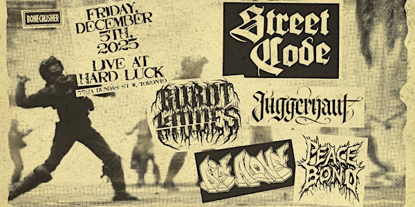 Street code , Burnt Knives, Juggernaut, Die Alone, Peace Bond | Hard Luck Bar